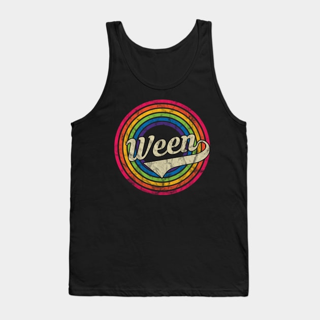 Ween - Retro Rainbow Faded-Style Tank Top by MaydenArt